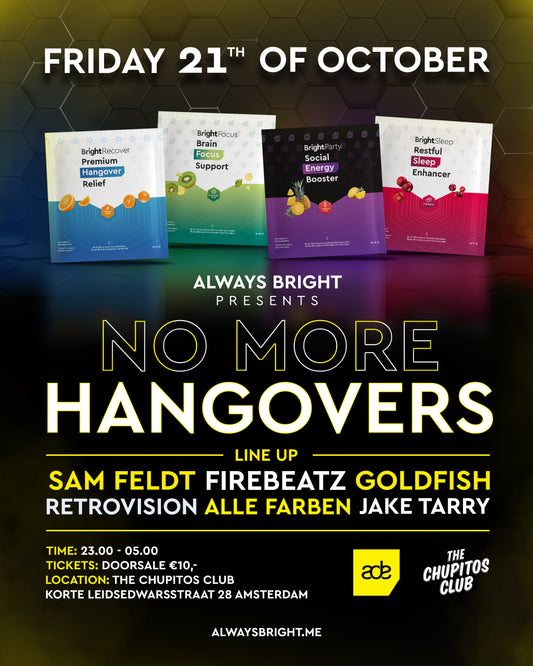Always Bright Presents: No More Hangovers (ADE party)